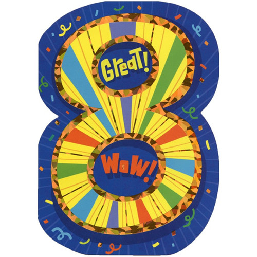 Great Eight Die Cut Foil Age 8 / 8th Birthday Card: GREAT! WOW! 8