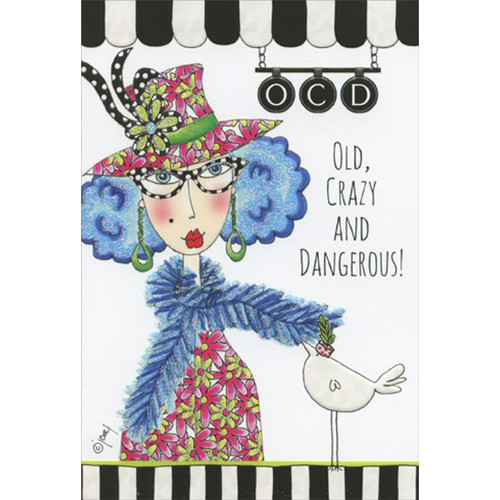 OCD Dolly Mamas Funny / Humorous Feminine Birthday Card for Her / Woman: OCD - Old, Crazy and Dangerous!