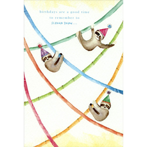 Three Sloths Happy Buddha Funny / Humourous Birthday Card: birthdays are a good time to remember to slooow down…