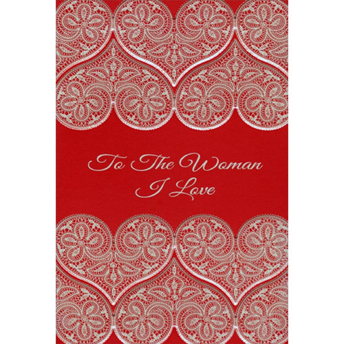 Deep Embossed Heart Border on Red: Woman I Love Valentine's Day Card: To The Woman I Love