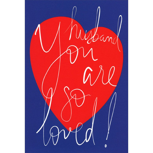 Husband You Are So Loved Father's Day Card: husband - you are so loved!