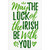 May The Luck of The Irish Be With You St Patrick's Day Card: May The Luck of the Irish Be With You