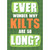 Why Kilts Are So Long Funny / Humorous St. Patrick's Day Card: Ever wonder why kilts are so long?