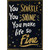 You Sparkle, You Shine, You Make Life So Fine Birthday Card: You SPARKLE - you SHINE - You make life so Fine