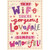 Gorgeous, Loveable and Simply Wonderful Birthday Card for Wife: To My Wife - You're gorgeous loveable and simply wonderful!