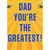 You're the Greatest : Fingers Pointing Father's Day Card for Dad: DAD YOU’RE THE GREATEST!