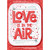 Love Is In The Air: Red Foil Hearts and Trim Humorous / Funny Valentine's Day Card: Love is in the Air…