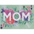 Sparkling 3D White 'Mom' Letters, White Ribbons and Blue, Pink and Purple Gems Over Florals on Light Green Hand Decorated Mother's Day Card for Mom: Mom