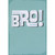 Bro: Large White Letters with Blue Foil Accents on Blue Background Father's Day Card for Brother: Bro!