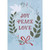 Joy, Peace, Love Framed by Two Branches and White Dove on Blue Christmas Card: Joy - Peace - Love