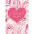 Love to You: Pink Heart with Gold Dash Border Over Pink Swirls Valentine's Day Card: Love to You