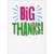 Big Thanks: Pink and Green Words with Blue Bursts Thank You Card: Big Thanks!