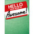 Hello Badge APress Thank You Card: HELLO  Your Name is:  Awesome!