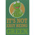 Kermit the Frog:  Not Easy Being Green Muppets St. Patrick's Day Card: It's Not Easy Being Green.