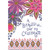 Beautiful Day to Celebrate Pink and Purple Flowers Birthday Card: A Beautiful Day To Celebrate