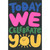 Today We Celebrate You Brightly Colored Letters Birthday Card: Today we celebrate you