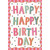 Happy Happy Birthday Fun Patterned Text Birthday Card: Happy - Happy - Birthday