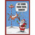 Dancer Dancing on North Pole Funny Christmas Card: Get down from there, Dancer!