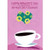Coffee Cup on Pink: Like a Daughter Mother's Day Card: Happy Mother's Day To Someone Who Is So Much Like a Daughter