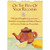 Teapot with Lemon Slice Path of Recovery Die Cut Z-Fold Get Well Card: On The Path Of Your Recovery - Think good thoughts as you recover - Remember sunny days and fields of flowers, and how much better you'll soon feel...