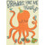 Orange Octopus Drinking From Straw Funny / Humorous Birthday Card: Birthdays make me thirsty