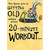 Rabbit on Treadmill : 20 Minute Workout Funny / Humorous Birthday Card: You know you're getting old when your 20-minute workout...