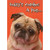 Today's Combo Pug Funny : Humorous Dog Birthday Card: Today's combo: A Pug…