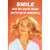 Smile Funny / Humorous Birthday Card: Smile and the world thinks you're up to something