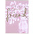 Special Friend White Floral on Pink Feminine Birthday Card For Friend: SPECIAL friend