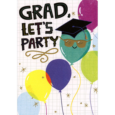 Grad, Let's Party: Green Balloon Wearing Gold Foil Sunglasses