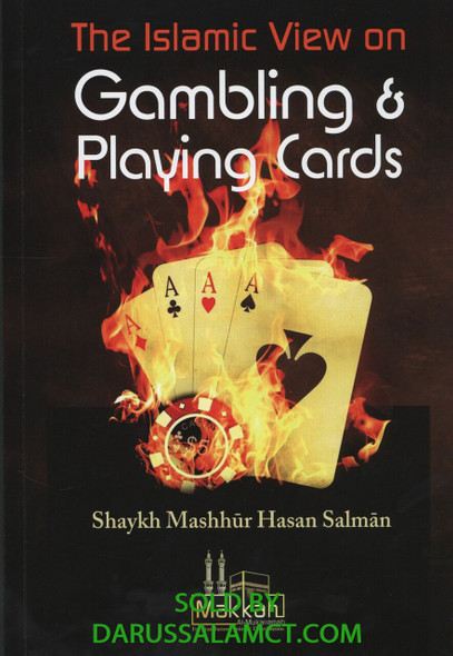 THE ISLAMIC VIEW ON GAMBLING AND PLAYING CARDS