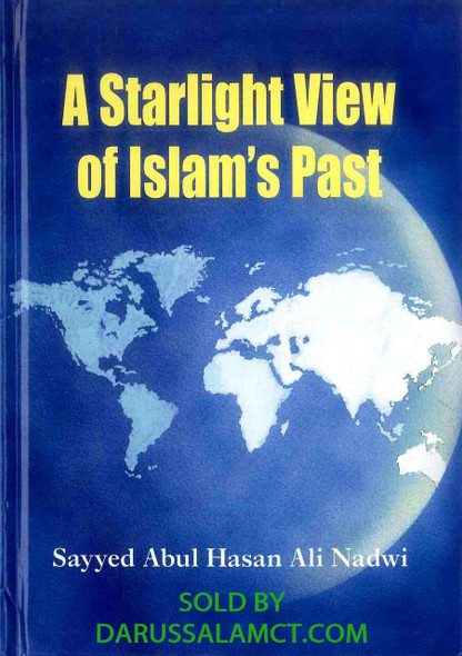 A STARLIGHT VIEW OF ISLAM'S PAST