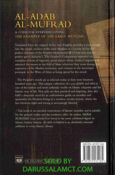 AL-ADAB AL-MUFRAD, CODE OF EVERYDAY LIVING: THE EXAMPLE OF EARLY MUSLIMS (Hardcover)
