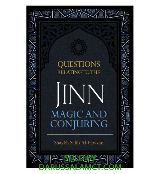 QUESTIONS RELATING TO THE JINN MAGIC AND CONJURING