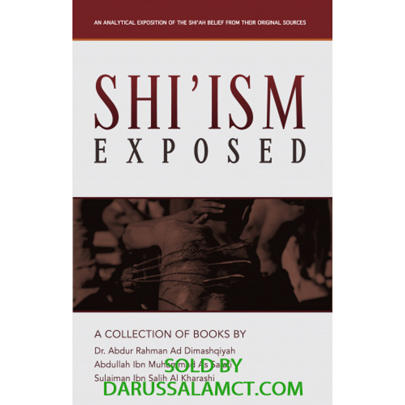 SHI'IASM EXPOSED (Hard Cover)