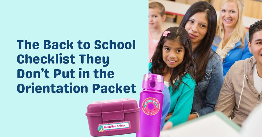The Back to School Labels Checklist They Don't Put in the Orientation Packet