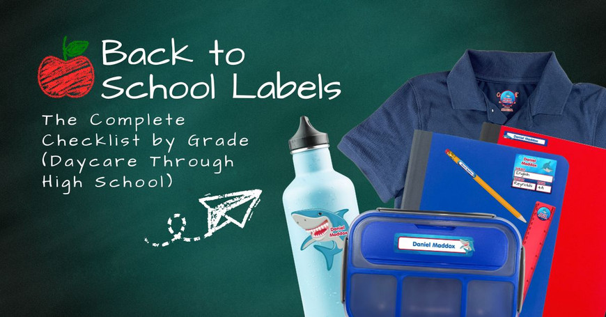 Back to School Labels 2026: The Complete Checklist for Clothing, Shoes, Gear, and Everything in Between