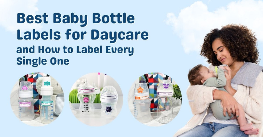 Best Baby Bottles for Daycare — and How to Label Every Single One 