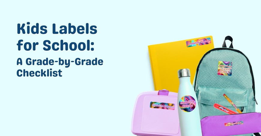 Kid Labels for School: The Grade-by-Grade Checklist
