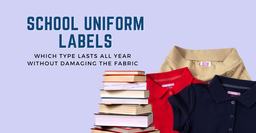 School Uniform Labels: The Complete Guide to Every Piece, Every Label Type, and Why Uniforms Need Labels More Than Anything Else
