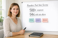 Founders Fuel Side Effects: What 500+ Users Actually Experienced