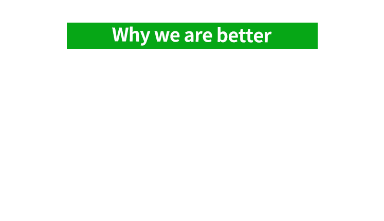 Why we are better