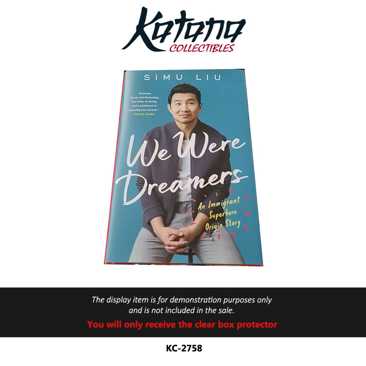 Katana Collectibles Protector For Simu Liu We Were Dreamers Book