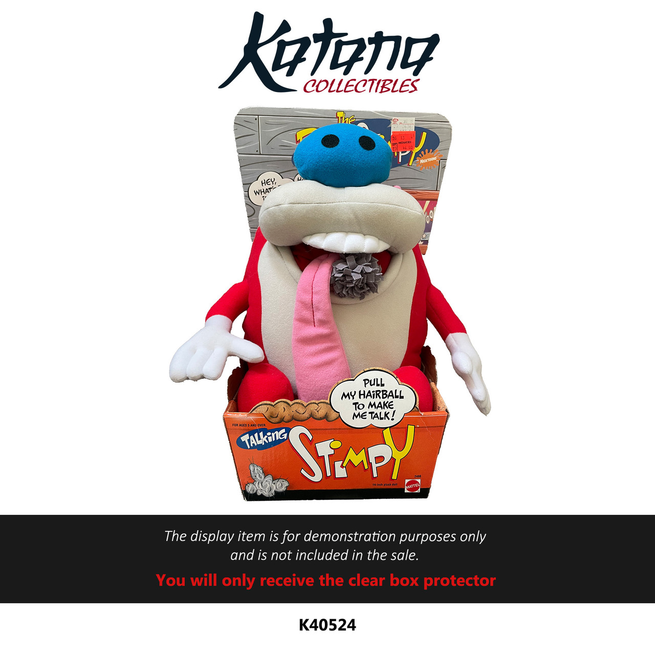 Katana Collectibles Protector For Mattel Talking Stimpy Plush