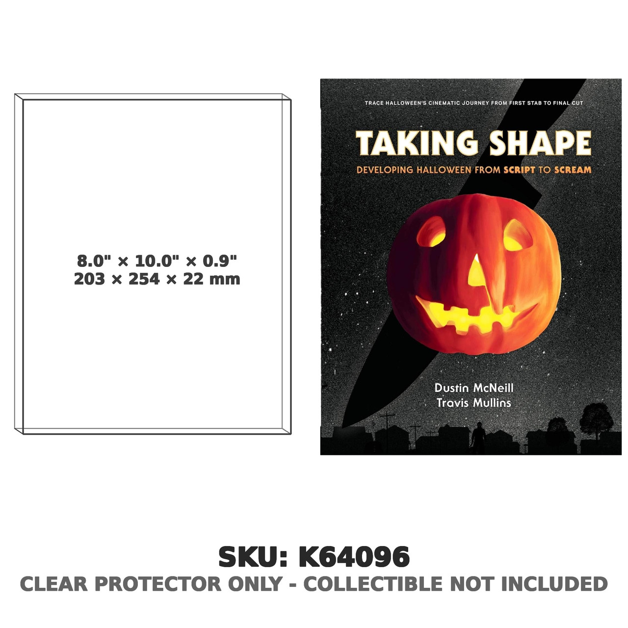 Taking Shape Developing Halloween from Script to Scream