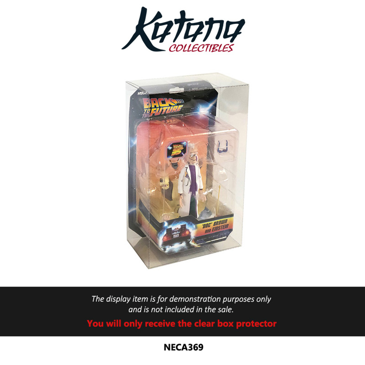 Katana Collectibles Protector For NECA Back to the Future Doc & Einstein Figures