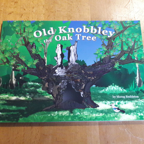 Old Knobbley the Oak Tree by Morag Embleton - Front Cover