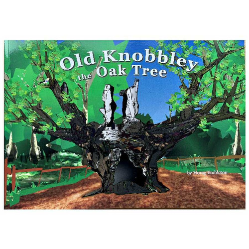 Old Knobbley the Oak Tree by Morag Embleton - Front Cover