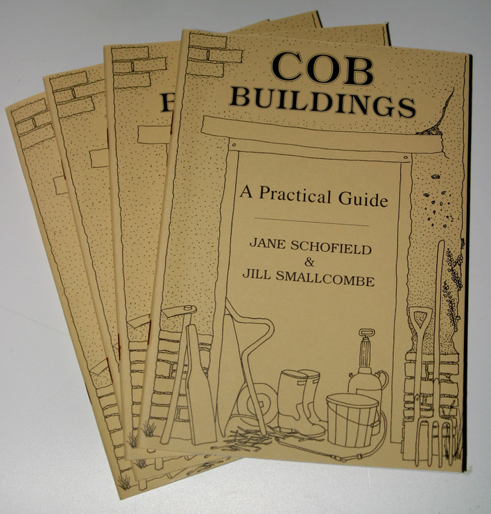 Cob Buildings - A Practical Guide by Jane Schofield & Jill Smallcombe