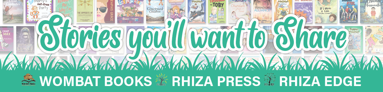 Welcome | Stories you'll want to share. Wombat Books | Rhiza Press | Rhiza Edge.